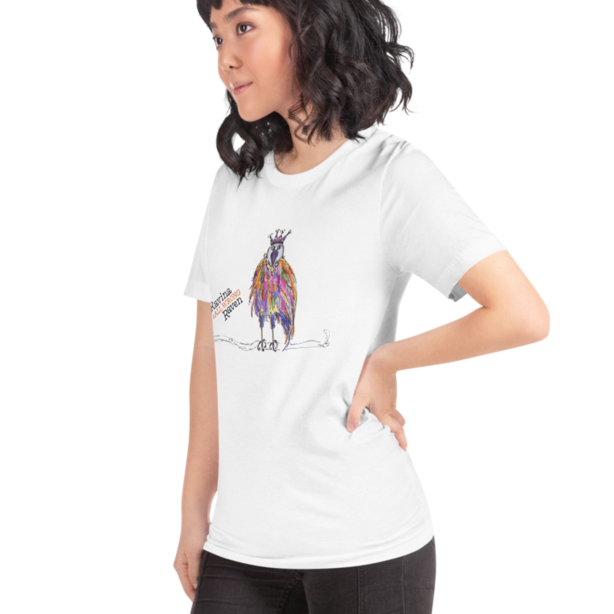 RAVINA THE ALL WRONG RAVEN | ADULT UNISEX T-SHIRT Apparel TREES HAVE FEELINGS 