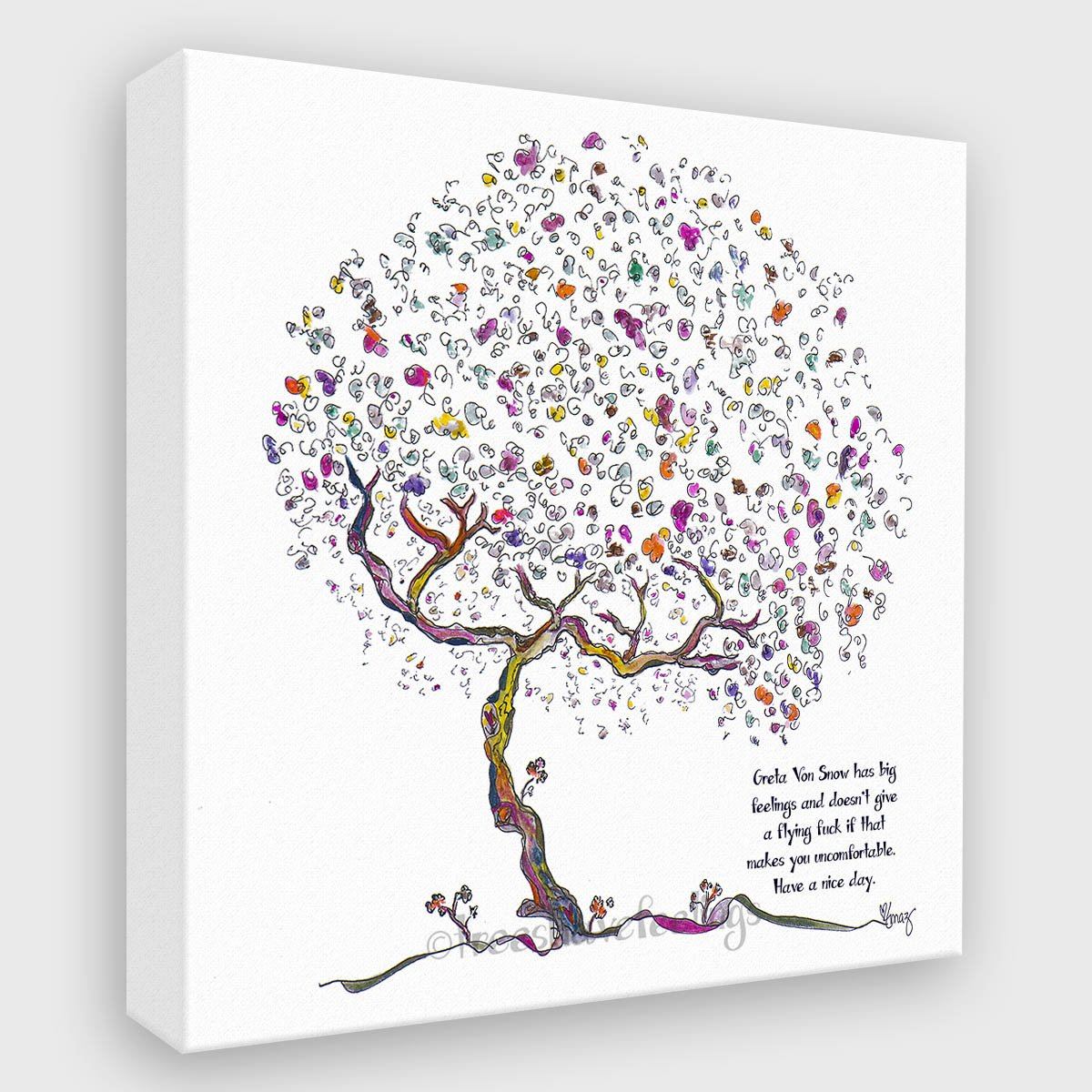 GRETA VON SNOW | Canvas Canvas TREES HAVE FEELINGS 