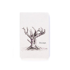 SHE WEPT JOURNAL | 5.25"x8.25" Softcover | Lined | 144 pages journal TREES HAVE FEELINGS 