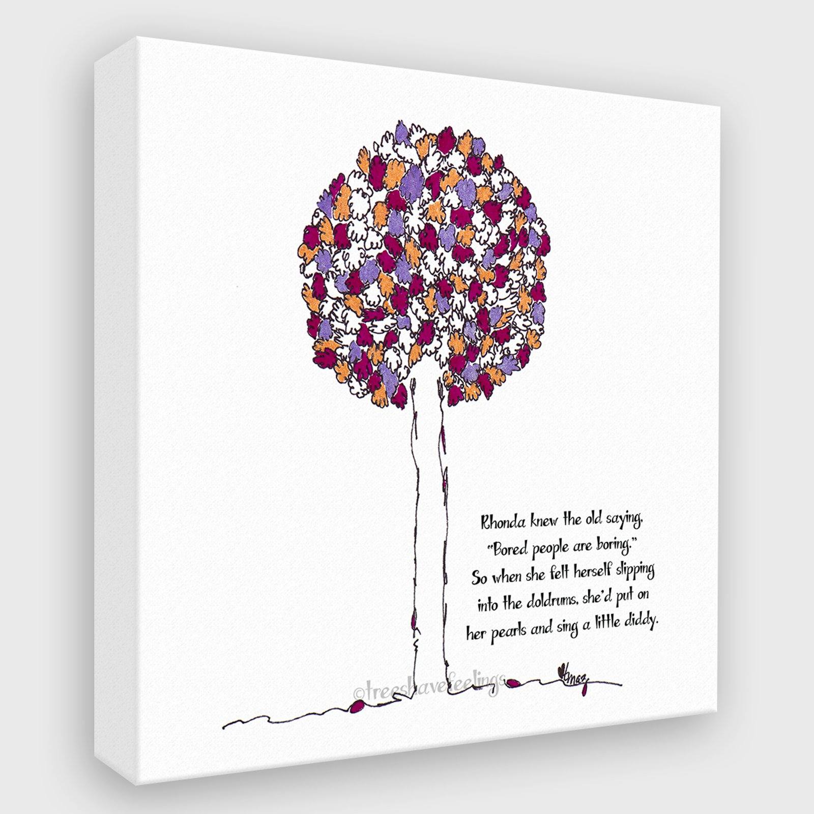 RHONDA | Canvas Canvas TREES HAVE FEELINGS 