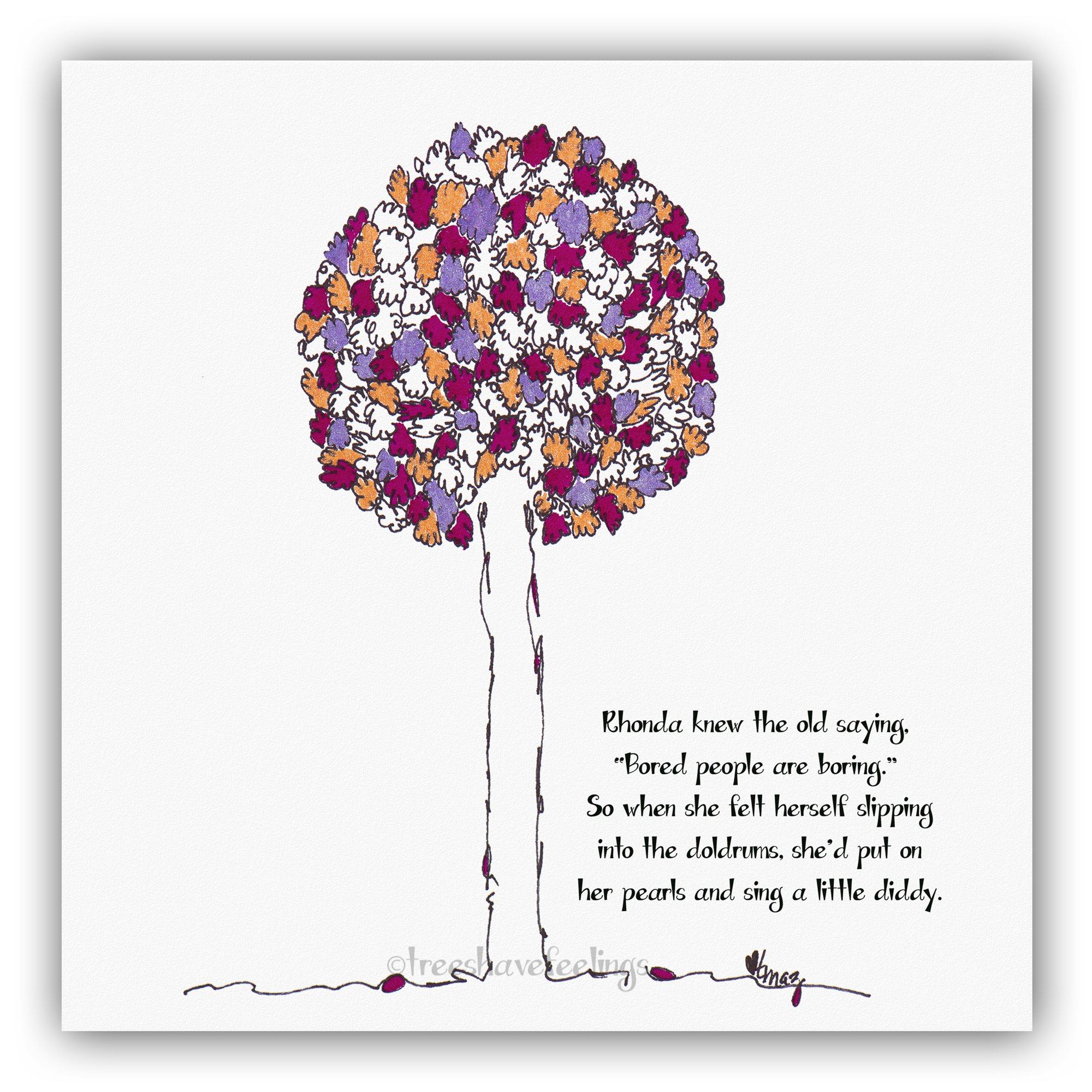 RHONDA | Giclée Print Print TREES HAVE FEELINGS 