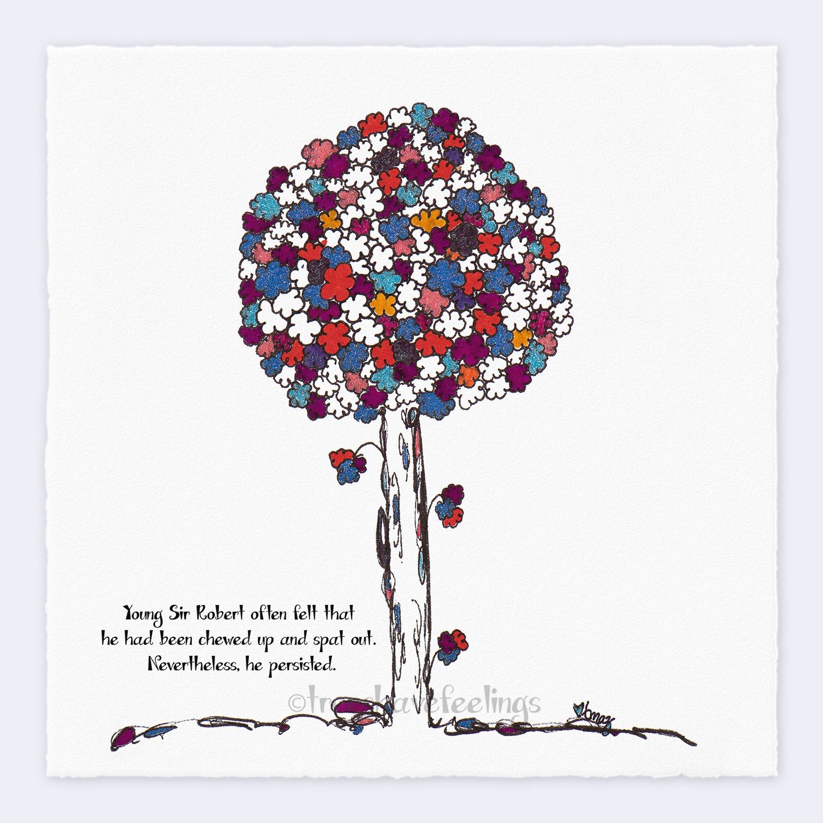 SIR ROBERT | Giclée Print Print TREES HAVE FEELINGS Deckled Edge 8"x8" 